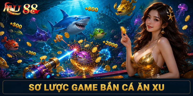 bắn cá ăn xu