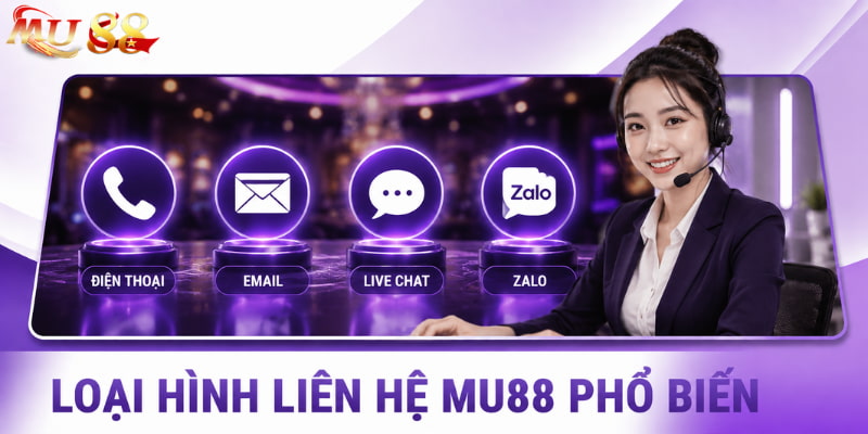 loại hình liên hệ mu88