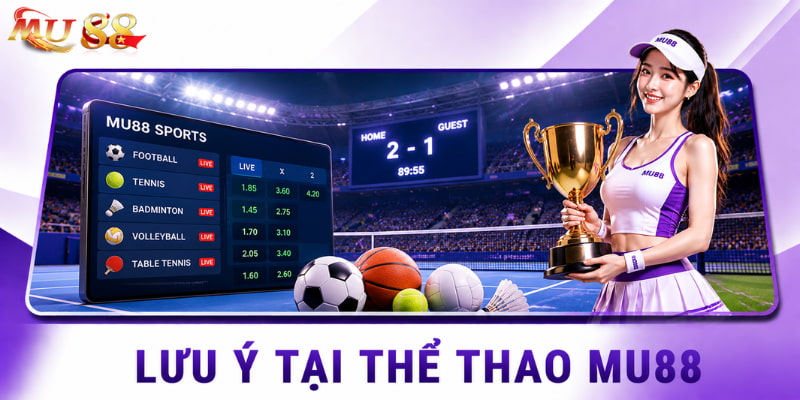 lưu ý tại thể thao mu88